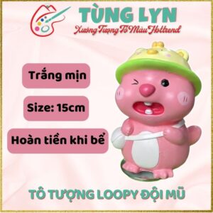 Tô Tượng Loopy Đội Mũ