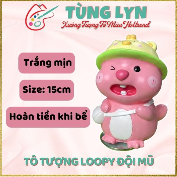 Tô Tượng Loopy Đội Mũ
