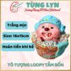 Tô Tượng Loopy Tắm Bồn